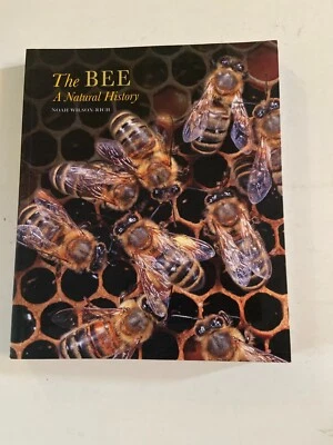 The Bee A Natural History by Noah Wilson-Rich Kelly Allin 2018 Paperback Foto 1 de 4
