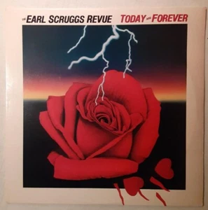 The Earl Scruggs Revue Today And Forever Vintage Vinyl LP Record Album From 1979 - Picture 1 of 6