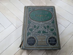 The American Family Educator Ferdinand Ellsworth Cary(c. 1904, HC) - Imagen 1 de 14