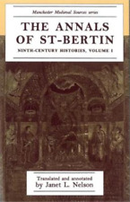 Janet L. Nelson The Annals of St-Bertin (Paperback) Manchester Medieval Sources
