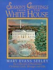 Season's Greetings from the White House: The Collection of Presidential...