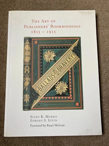 The Art of Publishers' Bookbindings (Grolier Club) by Ellen K. Morris [SIGNED] - Foto 1 di 7