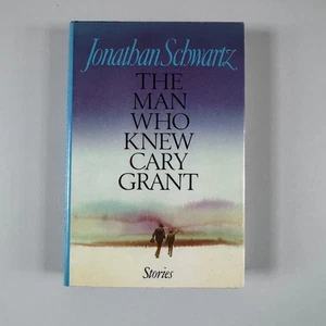The Man Who Knew Cary Grant Jonathan Schwartz 1988 First Edition Random House - Picture 1 of 9