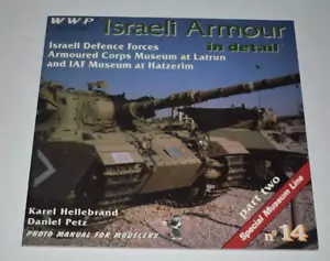 ISRAELI ARMOUR in Detail WWP no.14 Photo Manual softcover book wings and wheels - Imagen 1 de 3