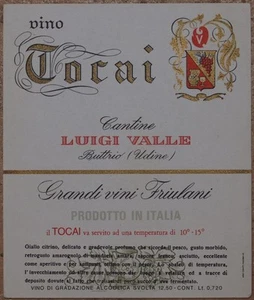 ETICHETTA VINO WINE VINO TOCAI CANTINE LUIGI VALLE FRIULI VENEZIA GIULIA 1970'S - Foto 1 di 1