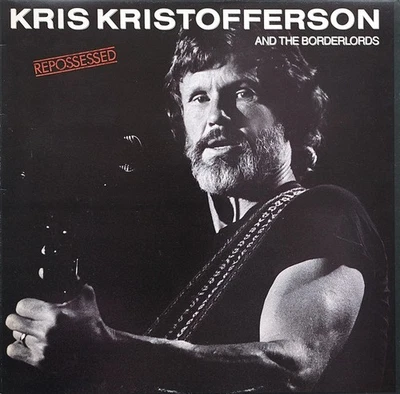 Kris Kristofferson And The Borderlords - Repossessed Vinyl LP (LP Record, Album) - Image 1 of 4
