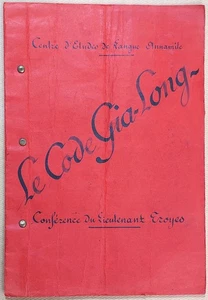 Indochine - LE CODE GIA-LONG. Conférence du Lt Troyes, 1937 - Picture 1 of 3