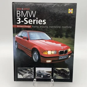 You and Your BMW 3-series: Buying, Enjoying, Main... by Dredge, Richard Hardback - Bild 1 von 4