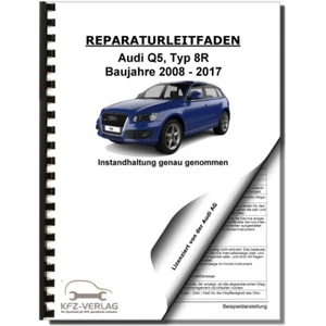 Audi Q5 Typ 8R 2008-2017 Instandhaltung Inspektion Wartung Reparaturanleitung - Bild 1 von 8