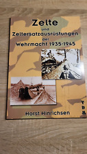 Zelte und Zeltersatzausrüstungen der Wehrmacht 1935-1945