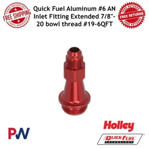 Quick Fuel Aluminum #6 AN Inlet Fitting Extended 7/8"-20 bowl thread #19-6QFT - Picture 1 of 8