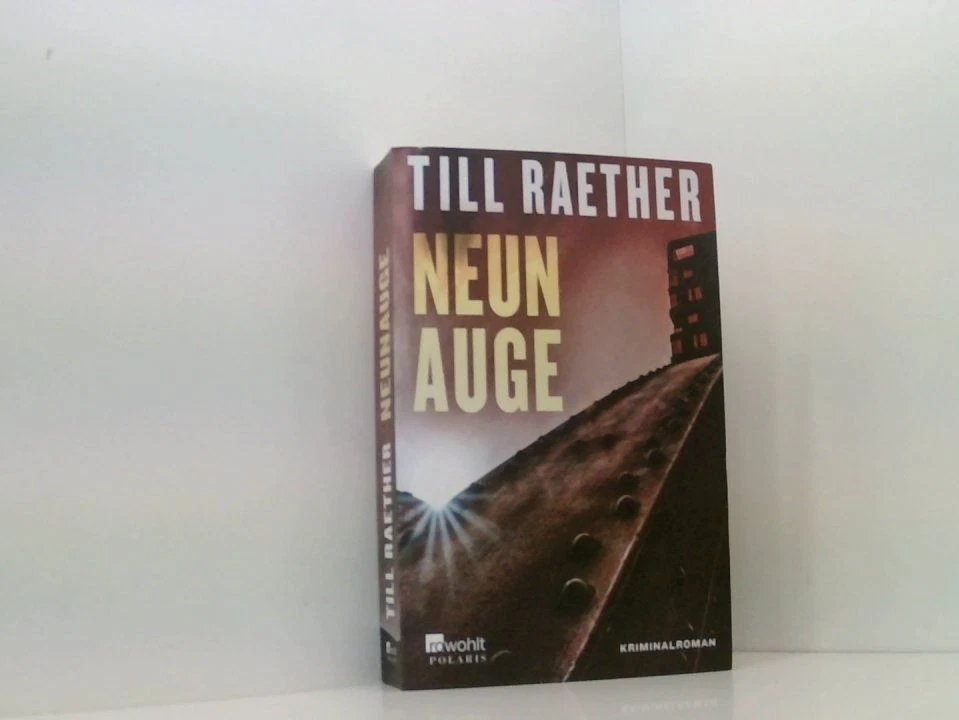 Neunauge: Kriminalroman (Adam Danowski, Band 4) Kriminalroman Raether, Till: - Bild 1 von 1
