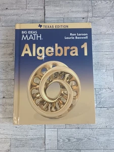 Big Ideas Algebra 1 Texas Edition By Ron Larson & Laurie Boswell, Hardcover 2016 - Imagen 1 de 14