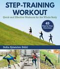 Entraînement par étapes : entraînements rapides et efficaces pour tout le corps