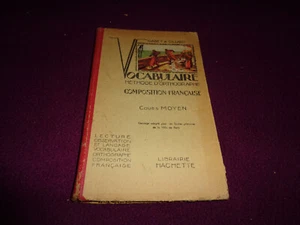 GABET GILLARD RAFFIN / VOCABULAIRE METHODE ORTHO COMPO FR / ED HACHETTE 1948 /PM - Picture 1 of 3