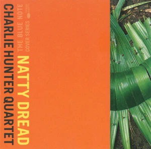 Charlie Hunter Quartet – Natty Dread - The Blue Note Cover Series - Used CD - Imagen 1 de 1