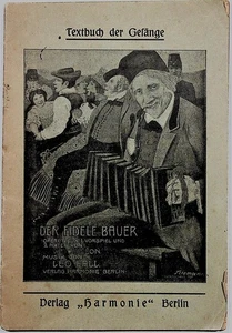 Der fidele Bauer. Operette in einem Dorfspiel und zwei Akten. Musik von Leo Fall - Picture 1 of 1