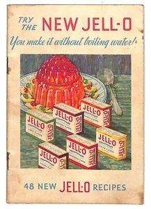 Jell-O Rezeptheft "..Ohne kochendes Wasser! "48 neue Rezepte" um 1932 23pp - Bild 1 von 7
