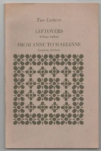 William STAFFORD / TWO LECTURES LEFTOVERS & 'FROM ANNE TO MARIANNE 1st #204164 - Picture 1 of 1