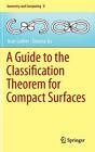 A Guide to the Classification Theorem for Compa. Gallier, Xu<|