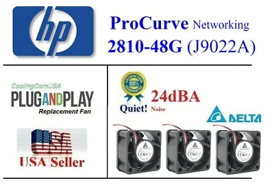 3x Quiet Replacement Fans for HP ProCurve 2810-48G (J9022A) Best 4 HomeNetwk - Image 1 of 4