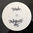 Break ? Hold On Club Mix / Conference Call (12?) Symmetry Recordings ?Test Press