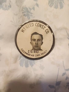 MT REED CONST. CO. GREENWOOD AIR CORPS PROJECT WW2 ERA EMPLOYEE BADGE - Picture 1 of 5