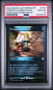 2024 MAGIC THE GATHERING STRENGTH BOBBLEHEAD 382/500 #1057 SERIALIZED PSA 10 - Picture 1 of 2
