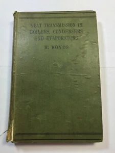 Heat Transmission in Boilers, Condensers and Evaporators 1921 NE Marine Eng Co - Picture 1 of 11
