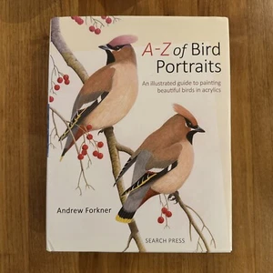A-Z Of Bird Portraits Andrew Former Hardback - Picture 1 of 2