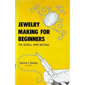 1970s Jewelry Making for Beginners The Scroll Wire Method by Edward J. Soukup - Imagen 1 de 4