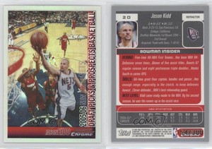 2005-06 Bowman Draft Chrome Refractor /300 Jason Kidd #20 HOF