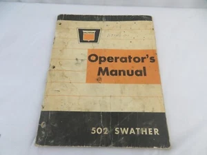 MANUALE OPERATORE OLIVER 502 TRATTORE SWATHER 1966 - Foto 1 di 4