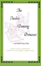 Alfred David Twelve Dancing Princesses (Paperback) (UK IMPORT)