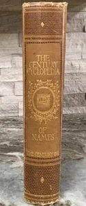 Cyclopedia Of Names Ancestry Etymological Family History Antique 1st EDITION - Picture 1 of 22