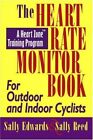 The Heart Rate Monitor Book for Cyclists by Reed, Sally Paperback Book The Cheap