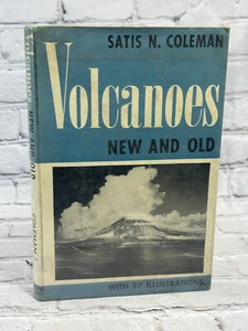 Volcanoes New and Old by Satis N. Coleman [1946] - Bild 1 von 9