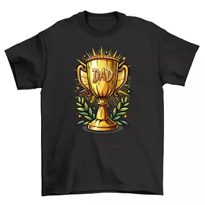 Trophy Dad Funny T-shirt - Because Dad Always Wins! 100% Cotton, Hilarious t-shi - Picture 1 of 46