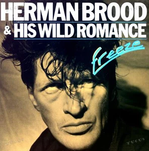 Herman Brood & His Wild Romance - Freeze LP (VG+/VG+) '* - Picture 1 of 1