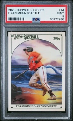 2023 TOPPS X BOB ROSS JOY BASEBALL #74 RYAN MOUNTCASTLE PSA 9 MINT - Image 1 of 2