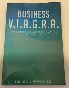 Business V.I.A.G.R.A. - Sustaining Great Performance in the Value Zone (Paperbac - Imagen 1 de 3