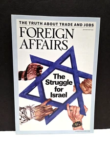Foreign Affairs Magazine 2016 Vol 95 Issue 4 The Struggle For Israel - Foto 1 di 2