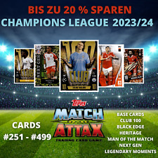 Topps Match Attax Champions League 2023/2024 23/24- Karten aussuchen #251 - #499