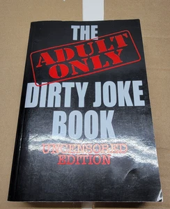 The Adult Only Dirty Joke Book Uncensored Edition - Picture 1 of 7