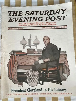 Saturday Evening Post Magazine June 20, 1908 Grover Cleveland Edward Penfield - Image 1 of 4