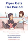 Sarah Hausler Piper Gets Her Period Tascabile