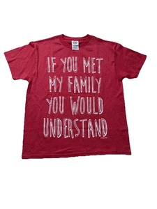 If You Met My Family Shirt Youth Small Red Funny Graphic Delta Pro Weight Tee - Picture 1 of 7