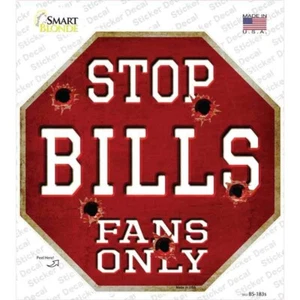Bills Fans Only Octagon Sticker 3X3 Inches - Picture 1 of 1