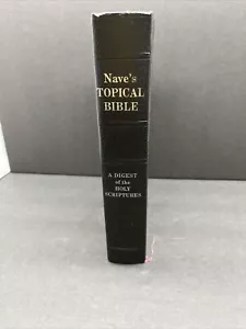 Vintage 1962 Naves Topical Bible Tabbed A Digest Of The Holy Scripture VG Condition - Bild 1 von 10