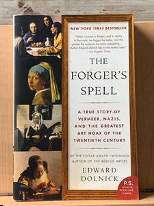 The Forger's Spell: A True Story of Vermeer, Nazis, and the Greatest Art Hoax of - Picture 1 of 10